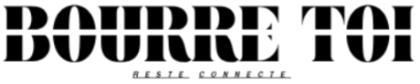 Bourre-Toi